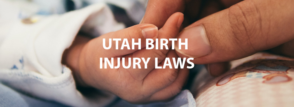 Utah Birth Injury Law